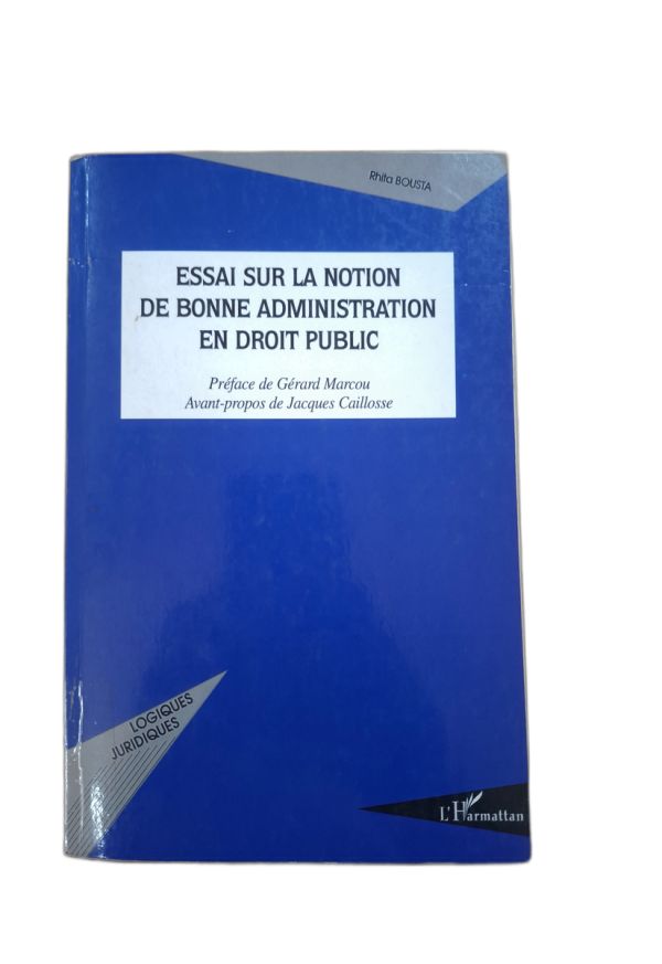 essai sur la notion de bonne administration en droit public